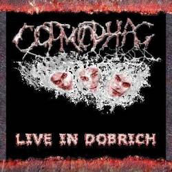 Coprophag : Live in Dobrich